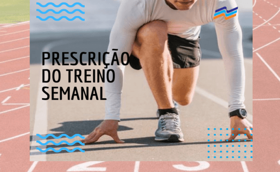 Treino da semana – 03 a 09 de agosto.